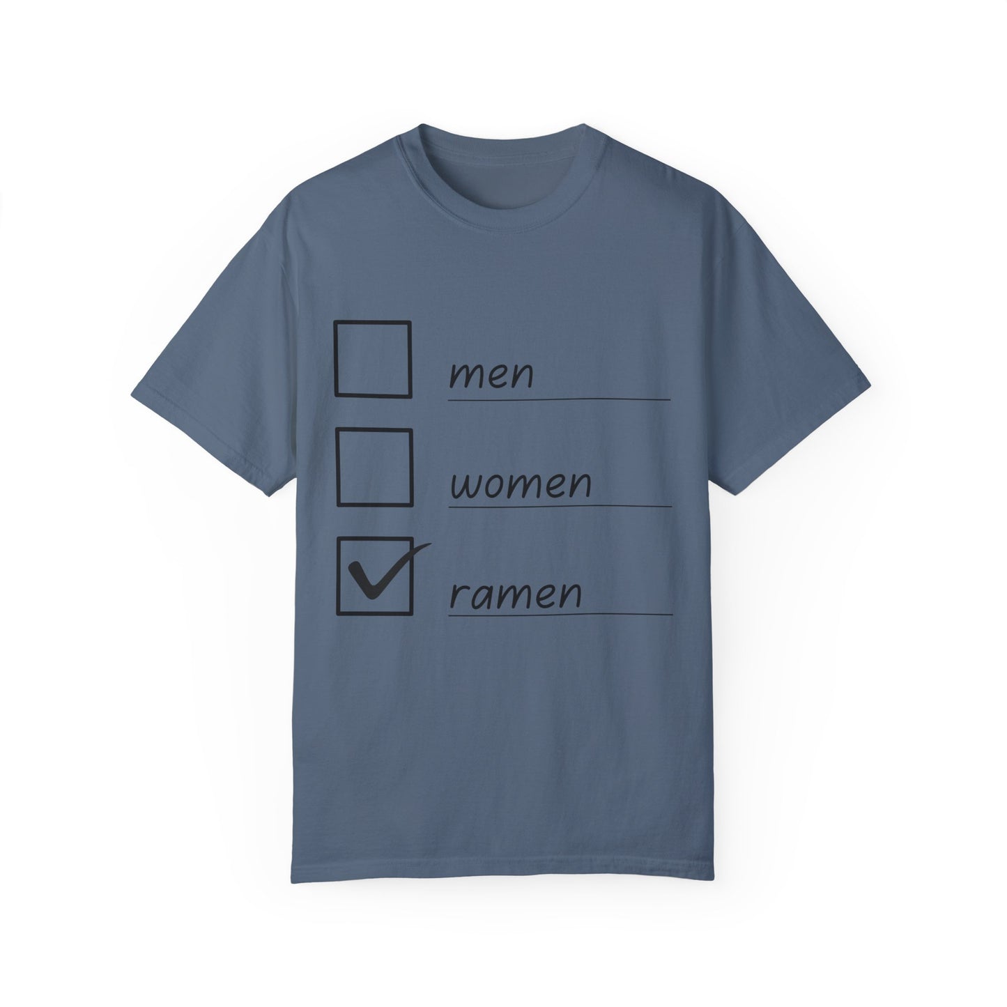 Men, Women, Ramen Checklist Unisex Garment-Dyed T-shirt