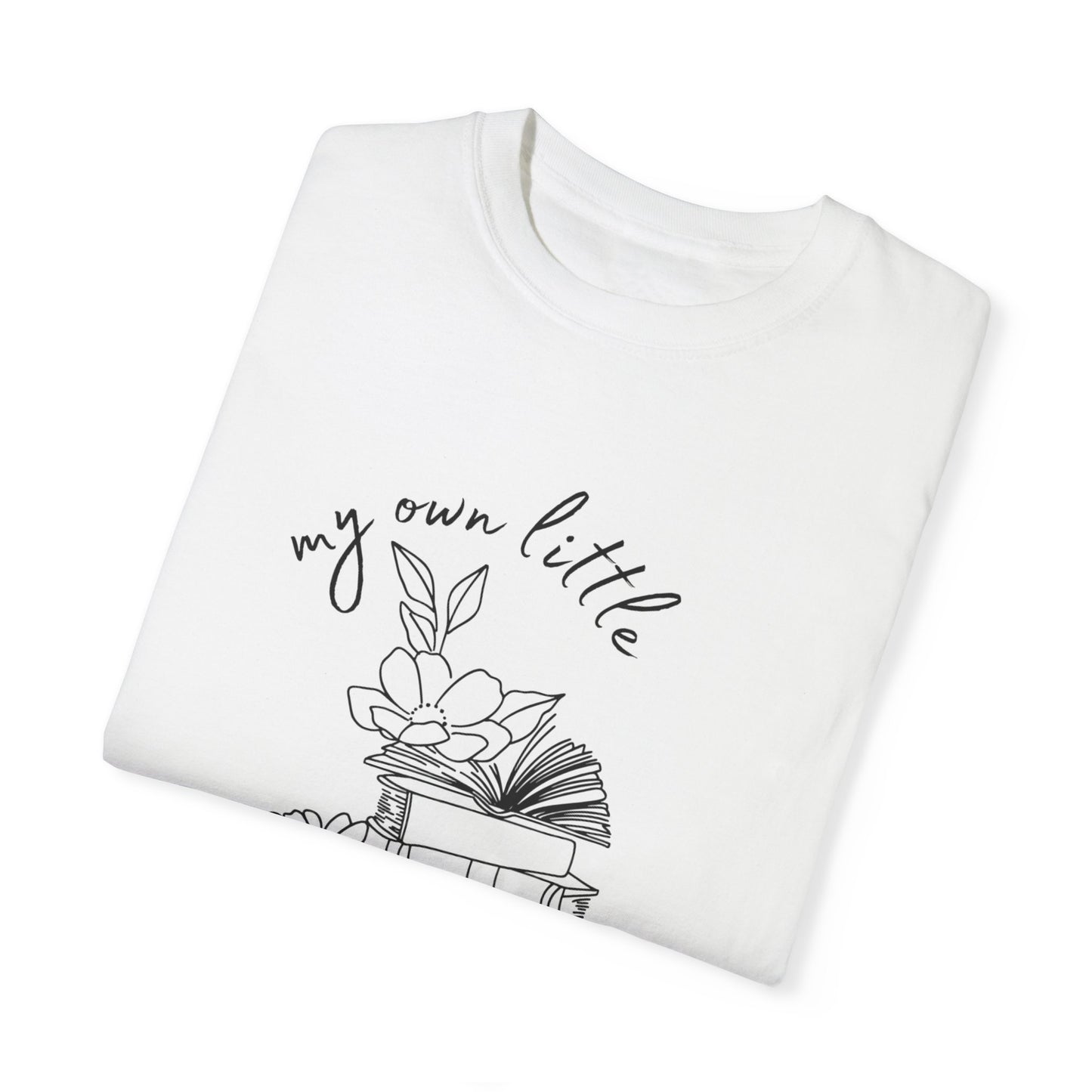 My Own Little World Unisex Garment-Dyed T-shirt