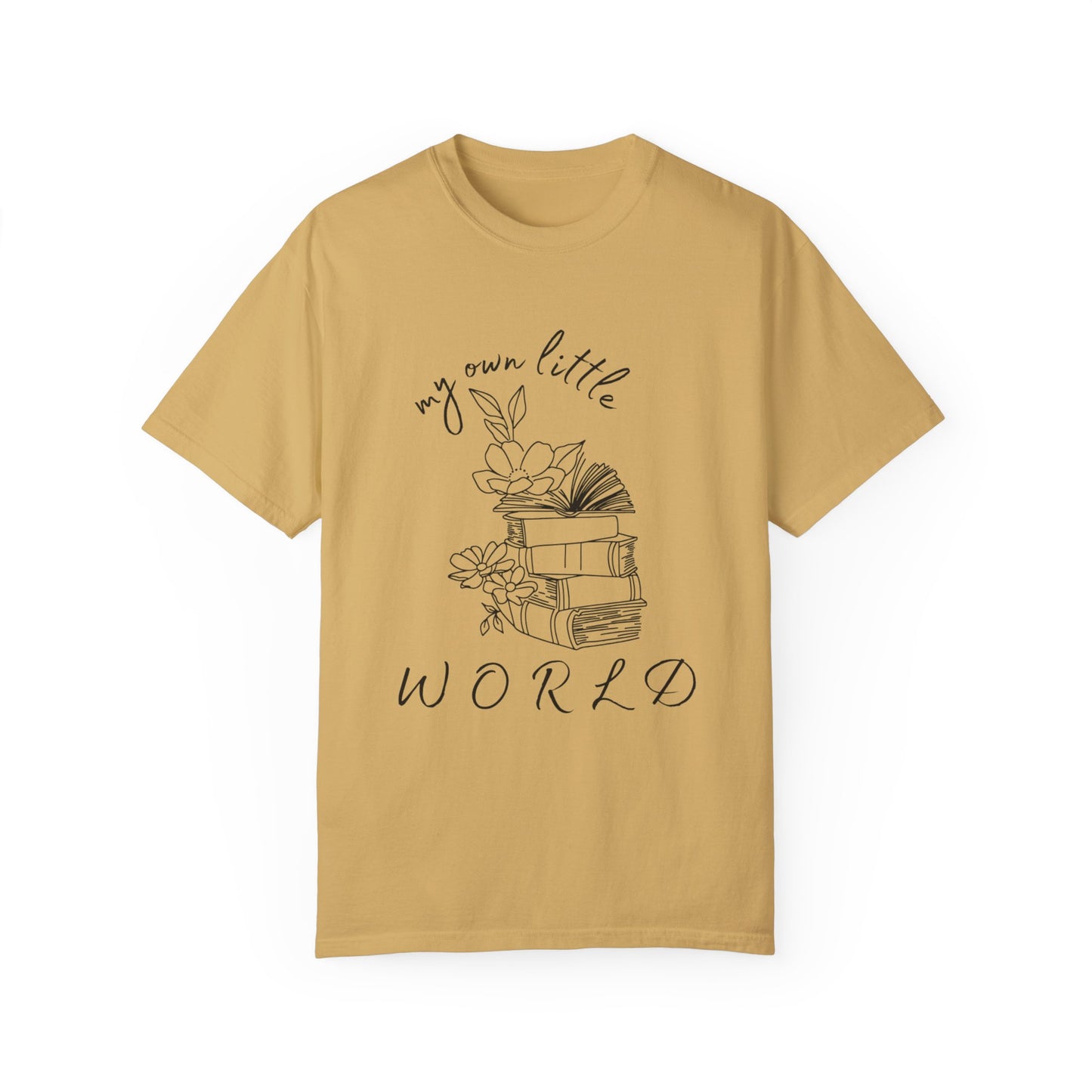 My Own Little World Unisex Garment-Dyed T-shirt