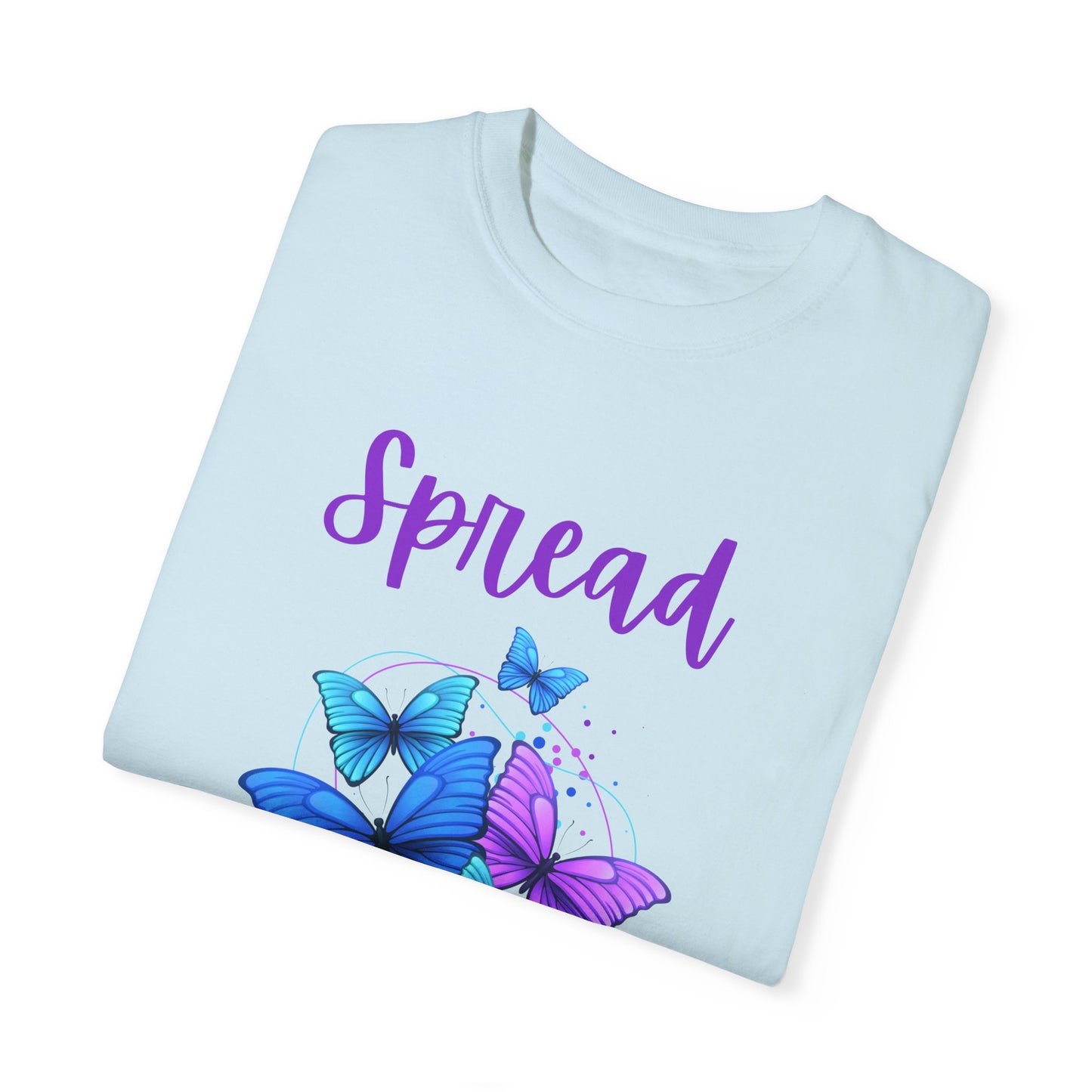 Spread Love Unisex Garment-Dyed T-shirt