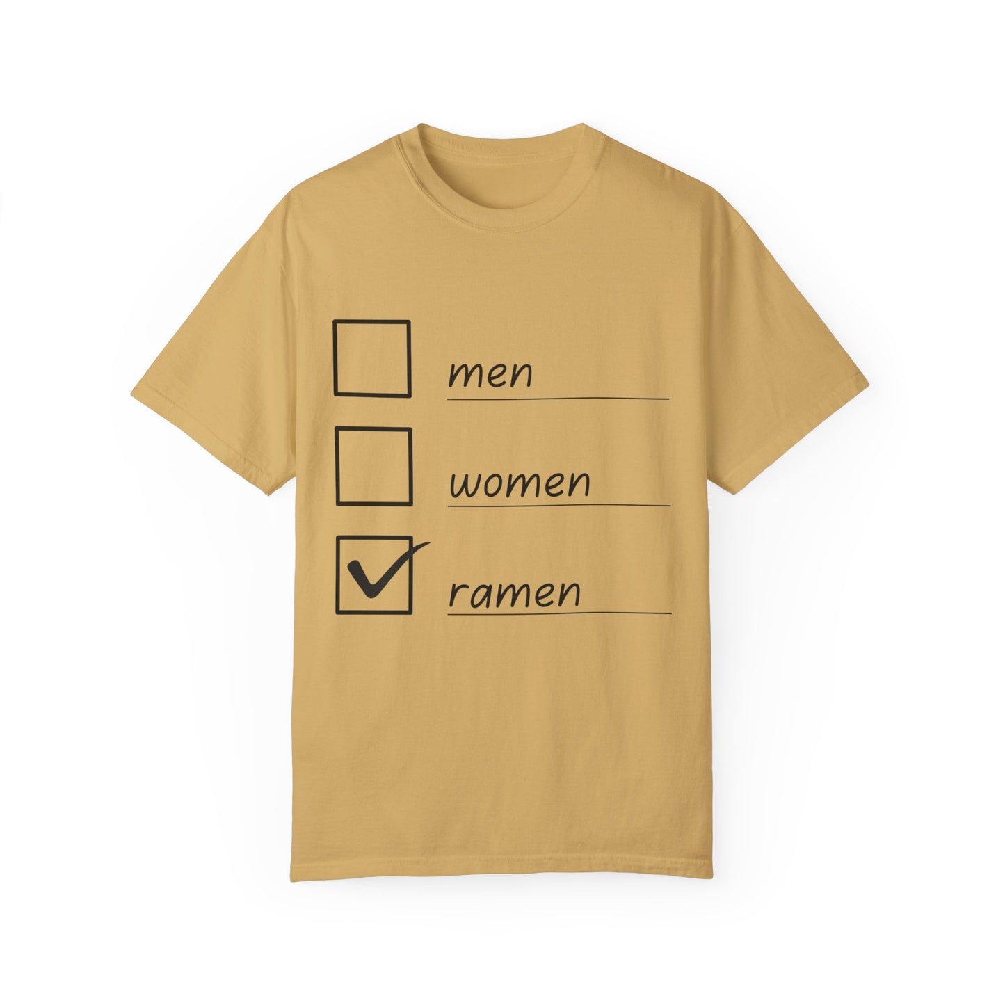 Men, Women, Ramen Checklist Unisex Garment-Dyed T-shirt