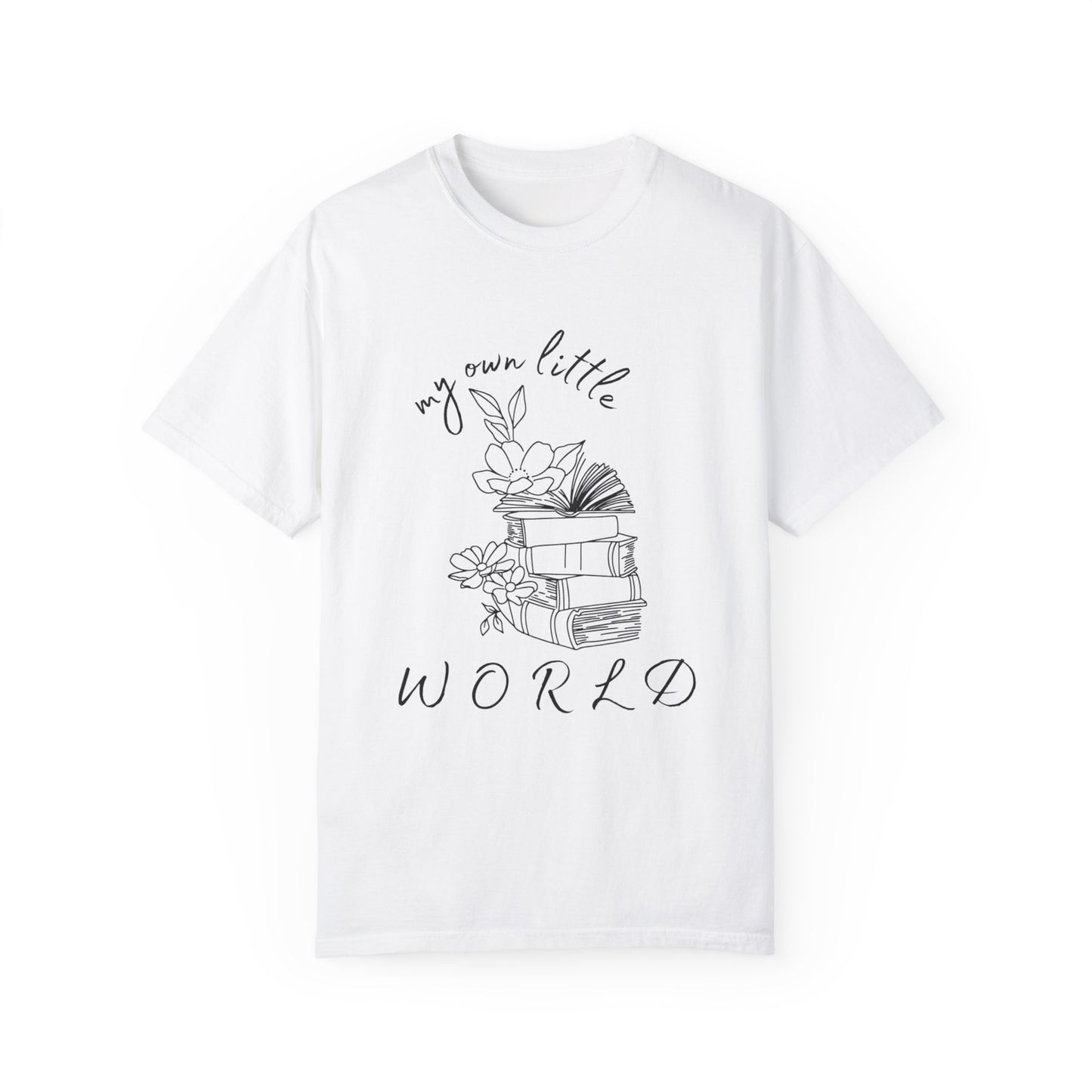 My Own Little World Unisex Garment-Dyed T-shirt