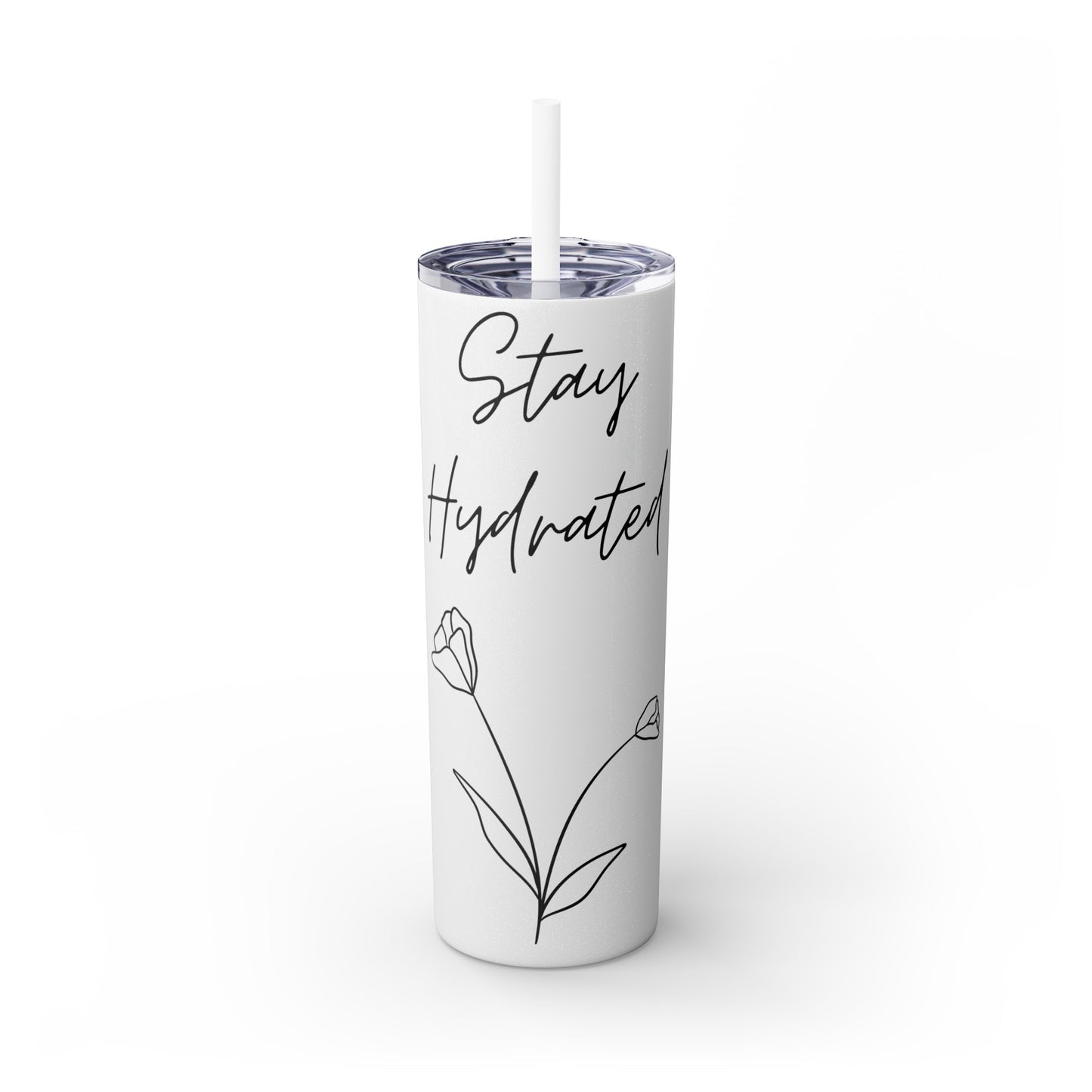 Stay Hydrated with Roses Skinny Tumbler with Straw, 20oz