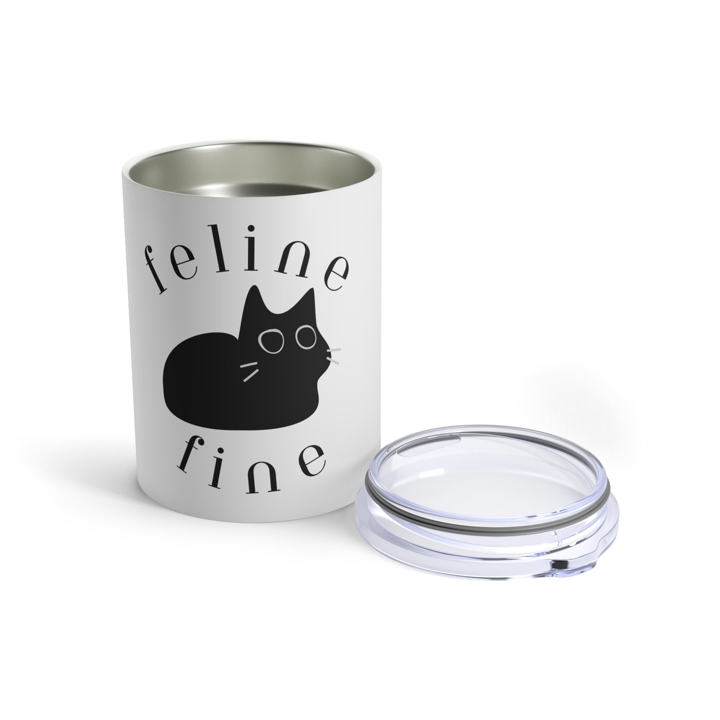 Feline Fine Tumbler 10oz