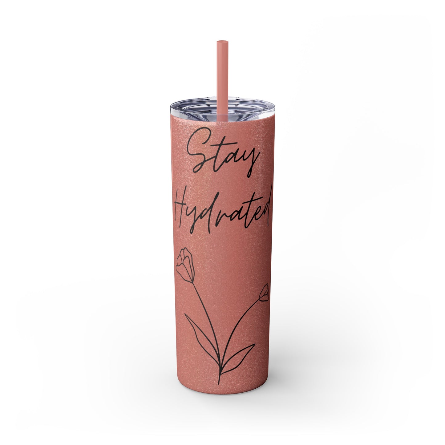 Stay Hydrated with Roses Skinny Tumbler with Straw, 20oz