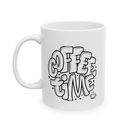 Coffee Time Ceramic Mug, (11oz, 15oz)