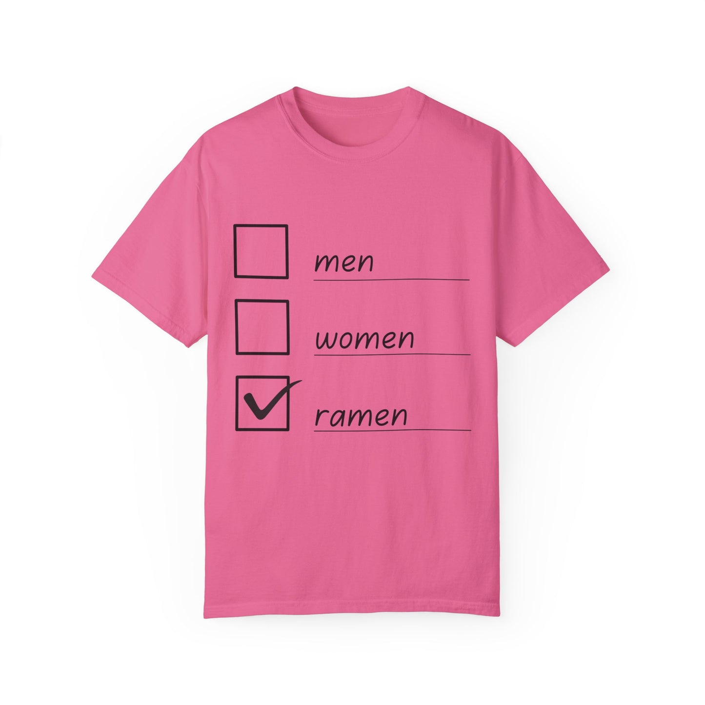 Men, Women, Ramen Checklist Unisex Garment-Dyed T-shirt