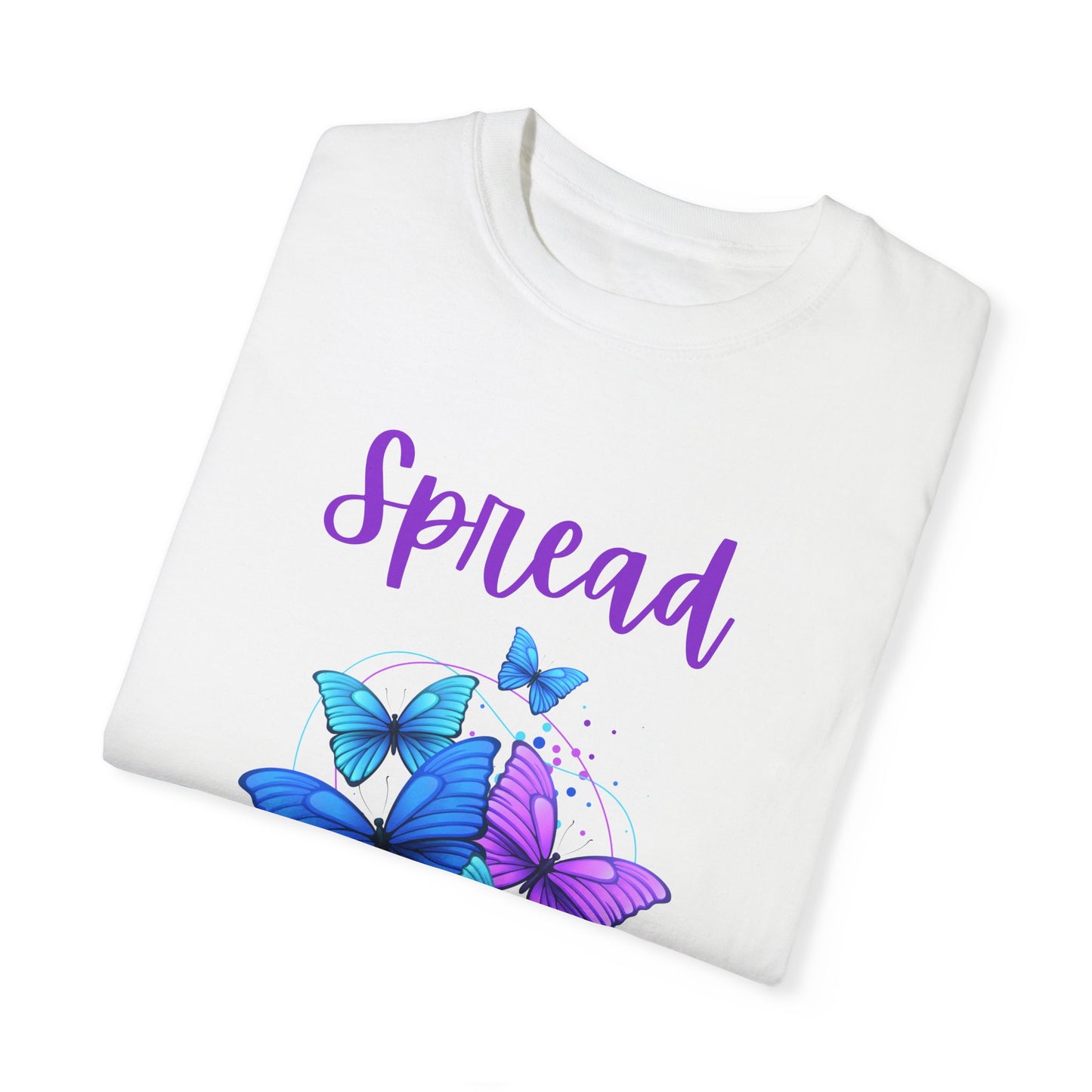 Spread Love Unisex Garment-Dyed T-shirt